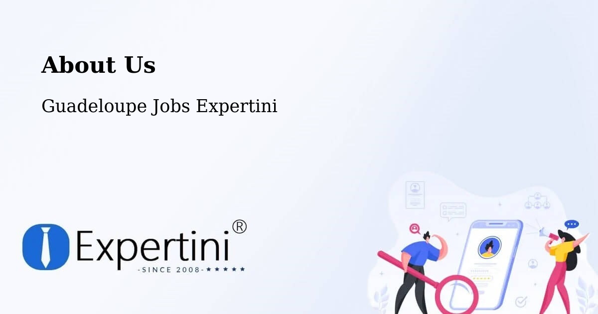 About Expertini Recruitment Platform  – Wonche - Wonche, Guadeloupe Jobs Expertini
