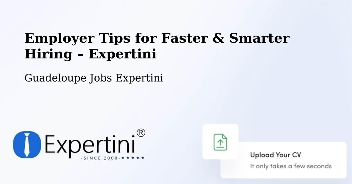 Employer Tips for Hiring & Recruitment – Wonche - Wonche, Guadeloupe Jobs Expertini