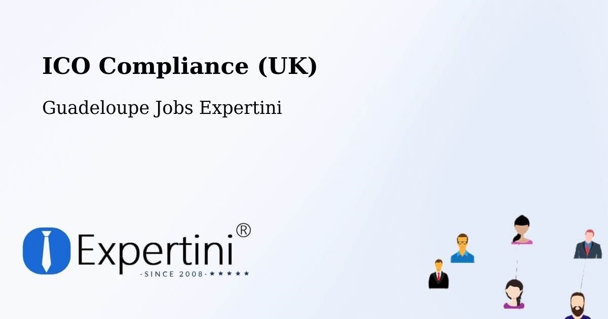 UK Data Protection & ICO Compliance – Wonche - Guadeloupe Jobs Expertini