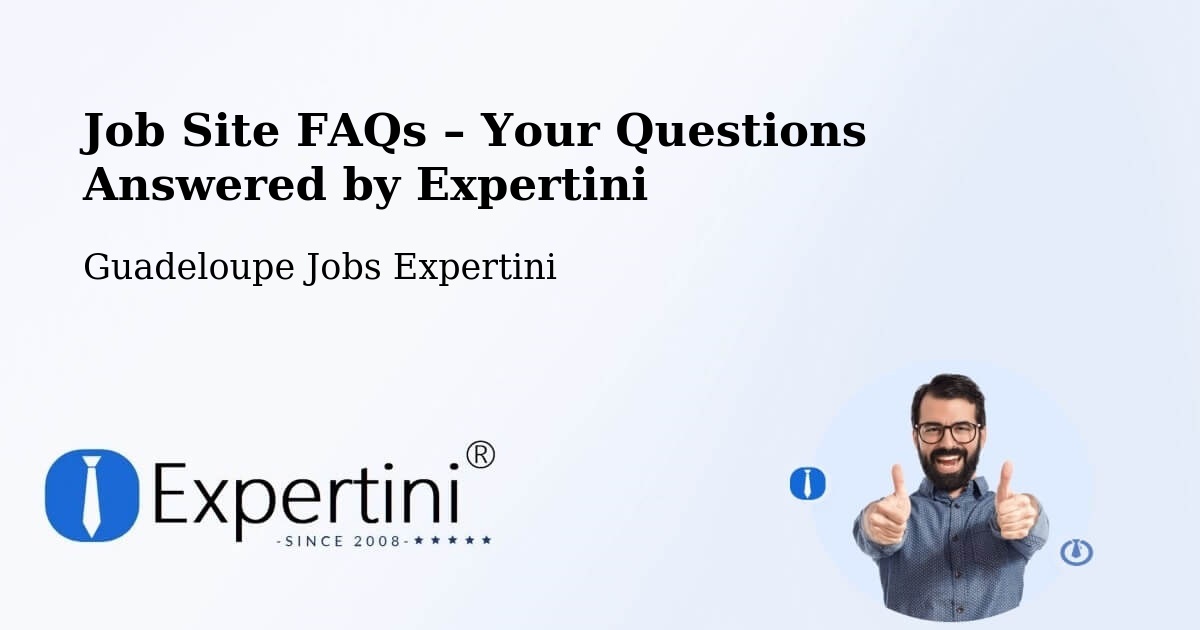 Job Site FAQs – Frequently Asked Questions – Wonche - Wonche, Guadeloupe Jobs Expertini
