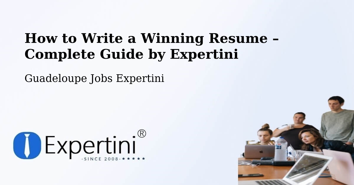 Resume Writing Guide for Job Seekers – Wonche - Wonche, Guadeloupe Jobs Expertini