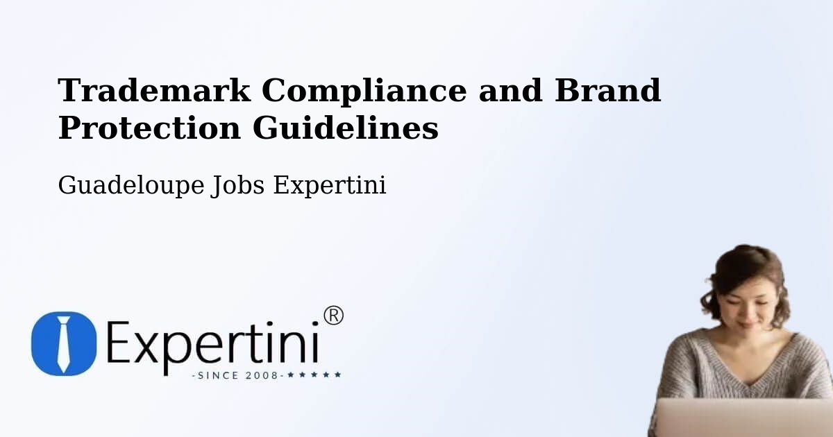 Trademark & Brand Protection Guidelines – Wonche - Guadeloupe Jobs Expertini